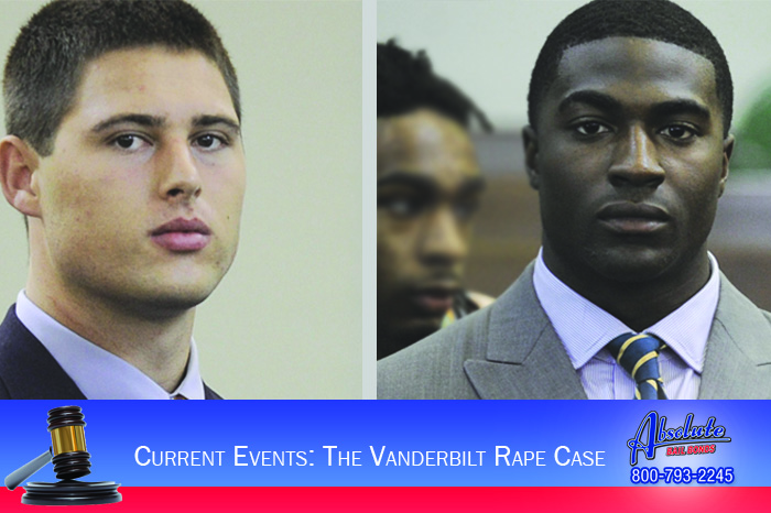 Current Events: The Vanderbilt Rape Case Buena Park Bail Bonds